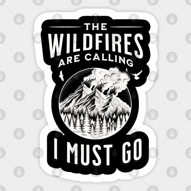 The Wildfires are Calling Graphic Sticker by RavenWolfMoon Designs